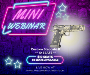 ***MINI WEBINAR*** 10 SEATS TO Custom Staccato P #3