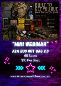 ***MINI WEBINAR***  10 SEATS TO A2A BUG OUT BAG 2.0 3/8