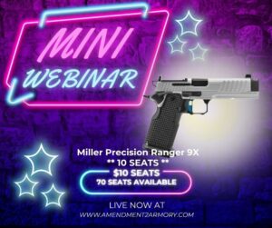 ***MINI WEBINAR*** 10 SEATS TO Miller Precision Ranger 9x 5/9