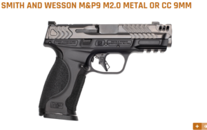 Smith and Wesson M&P9 M2.0 Metal OR CC 9mm